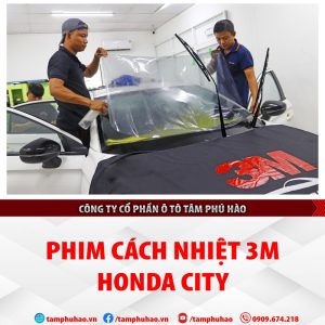 Dán phim cách nhiệt 3M cho Honda City ở Đồng Tháp An Giang Vĩnh Long Cần Thơ